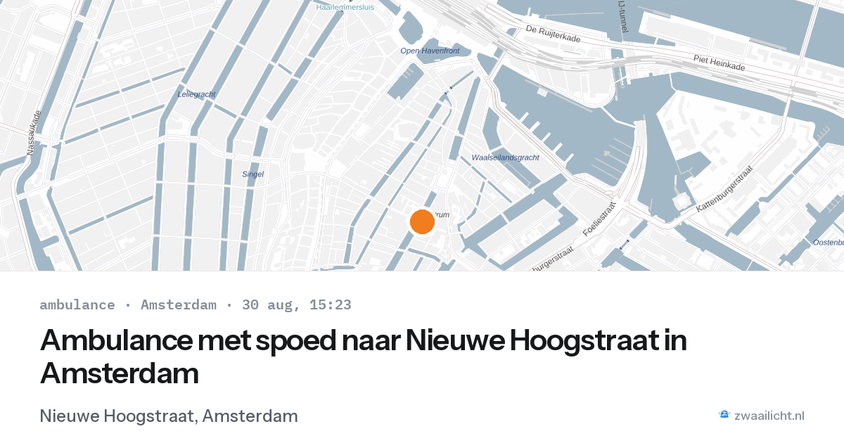 Ambulance met spoed naar Nieuwe Hoogstraat in Amsterdam — 30 aug 2026
