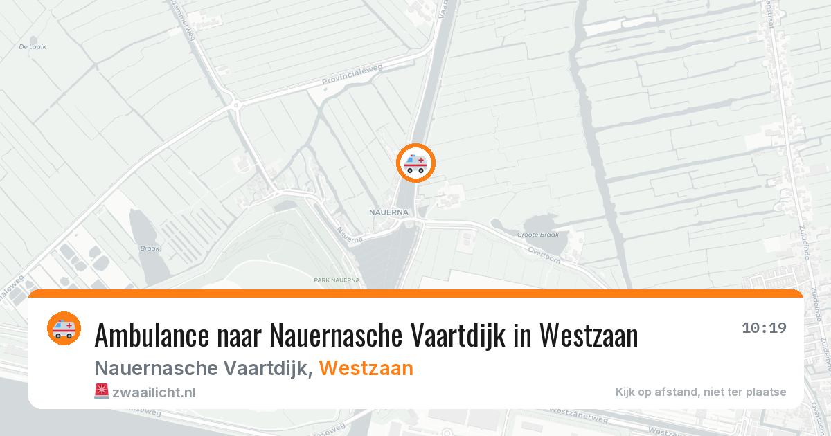 Ambulance naar Nauernasche Vaartdijk in Westzaan — 9 aug 2026