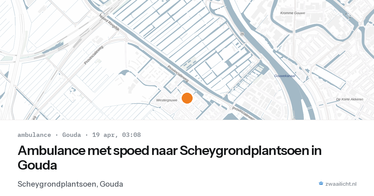 Ambulance met spoed naar Scheygrondplantsoen in Gouda — 19 apr 2026
