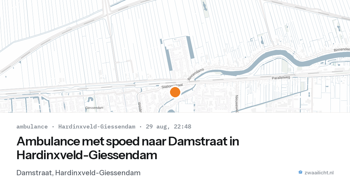 Ambulance met spoed naar Damstraat in Hardinxveld-Giessendam — 29 aug 2026