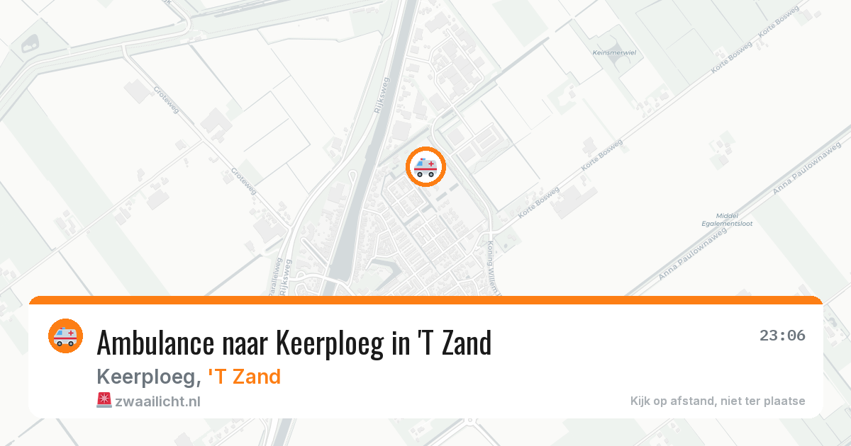 Ambulance naar Keerploeg in 'T Zand — 13 aug 2026