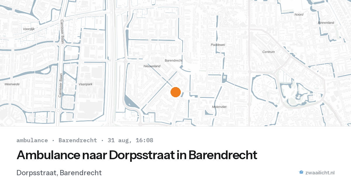 Ambulance naar Dorpsstraat in Barendrecht — 31 aug 2026