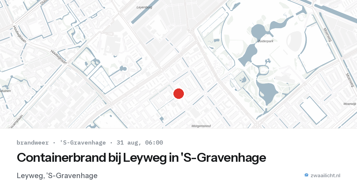 Containerbrand bij Leyweg in 'S-Gravenhage — 31 aug 2026