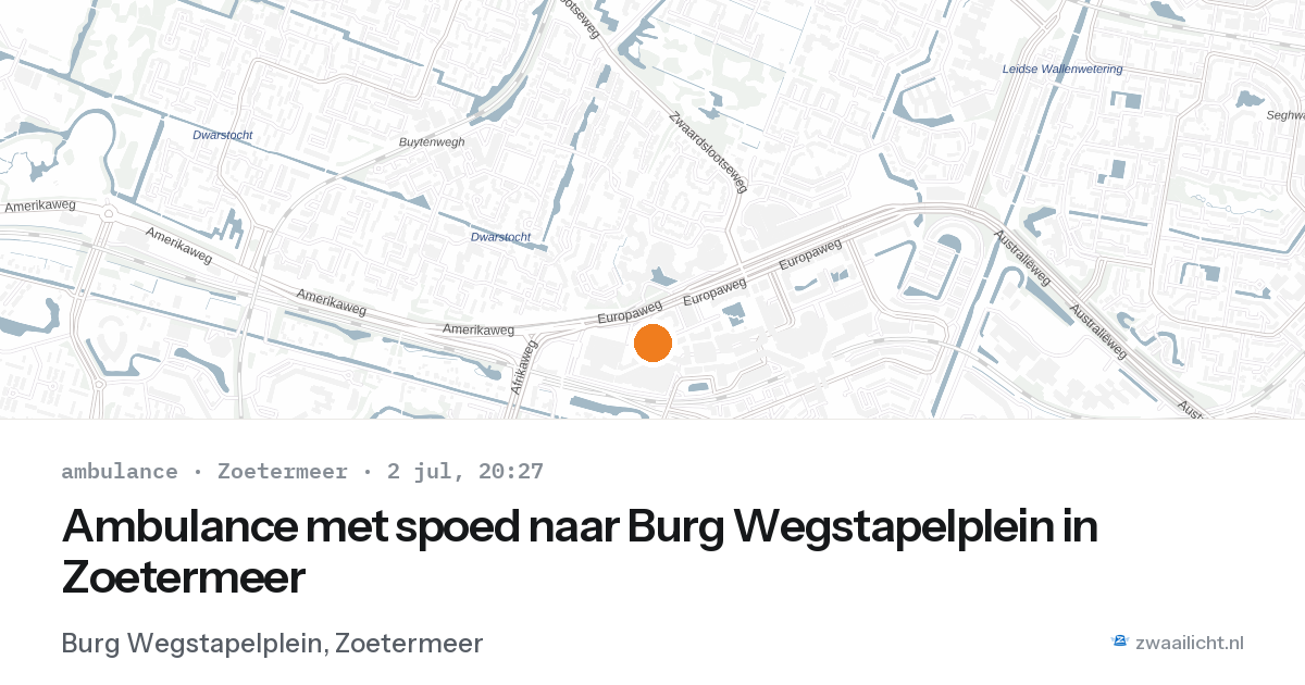 Ambulance met spoed naar Burg Wegstapelplein in Zoetermeer — 2 jul 2026