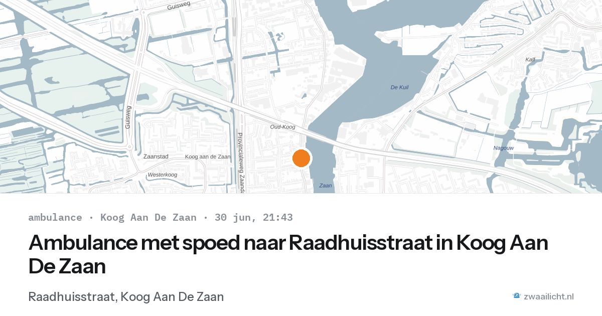 Ambulance met spoed naar Raadhuisstraat in Koog Aan De Zaan — 30 jun 2026