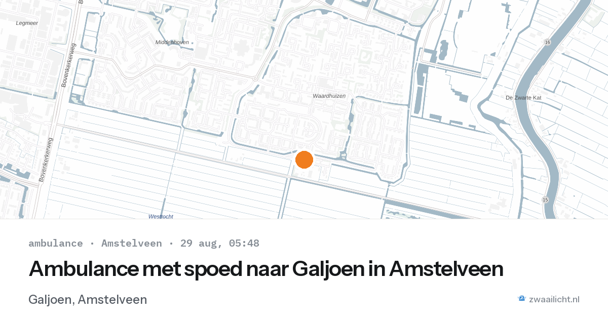 Ambulance met spoed naar Galjoen in Amstelveen — 29 aug 2026