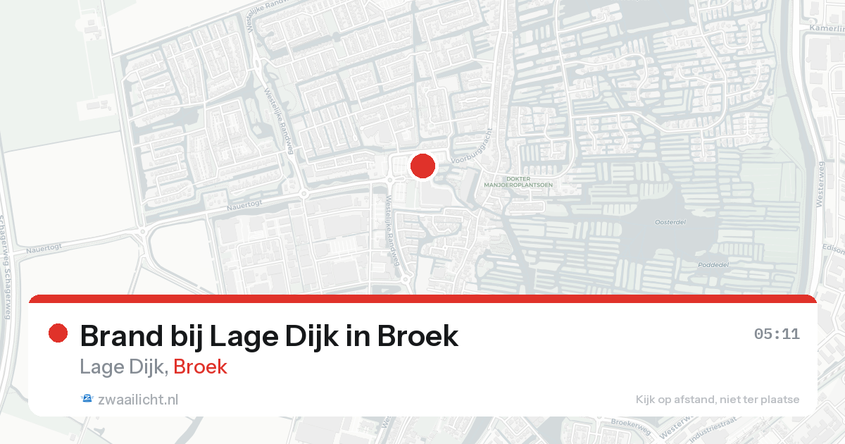 Brand bij Lage Dijk in Broek — 21 aug 2026