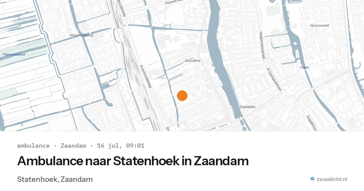 Ambulance naar Statenhoek in Zaandam — 16 jul 2026
