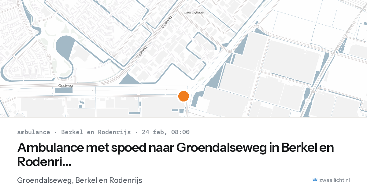 Ambulance met spoed naar Groendalseweg in Berkel en Rodenrijs — 24 feb 2026