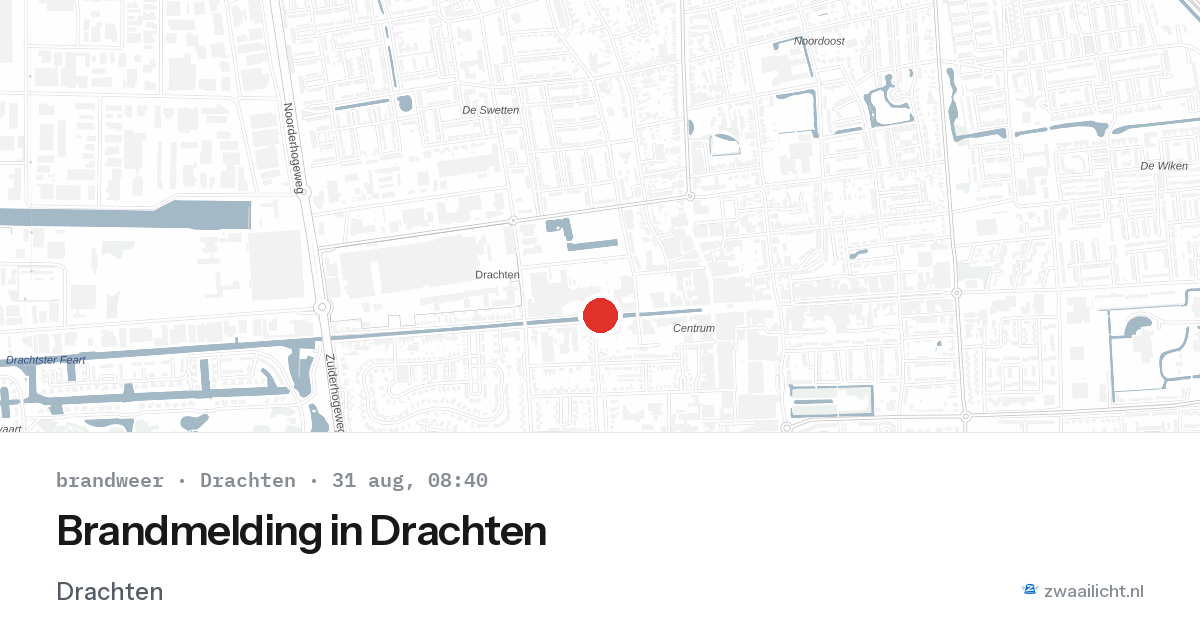 Brandmelding in Drachten — 31 aug 2026