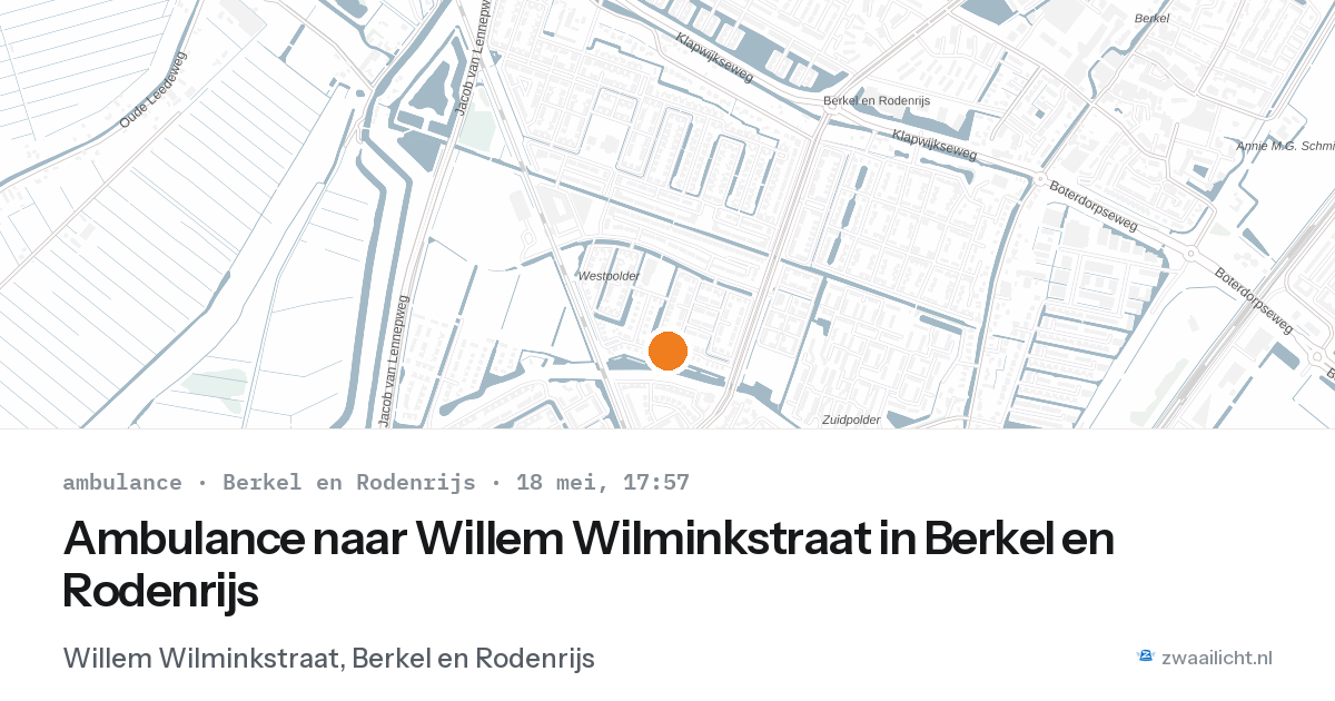 Ambulance naar Willem Wilminkstraat in Berkel en Rodenrijs — 18 mei 2026