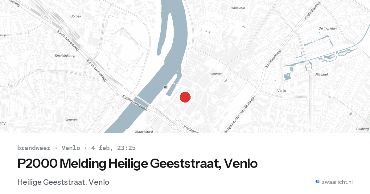 P2000 Melding Heilige Geeststraat, Venlo — 4 feb 2026