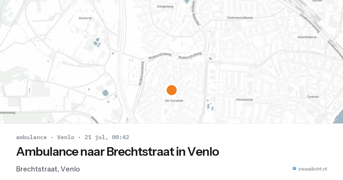 Ambulance naar Brechtstraat in Venlo — 20 jul 2026