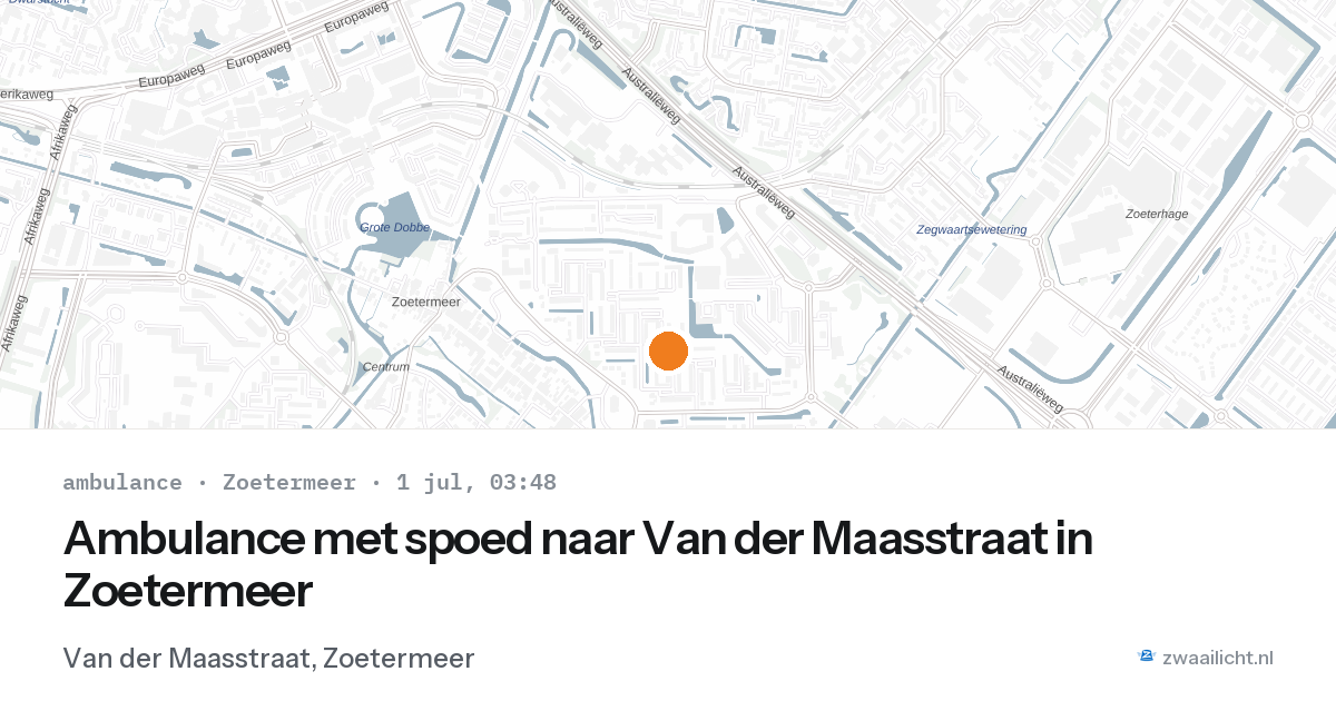 Ambulance met spoed naar Van der Maasstraat in Zoetermeer — 1 jul 2026
