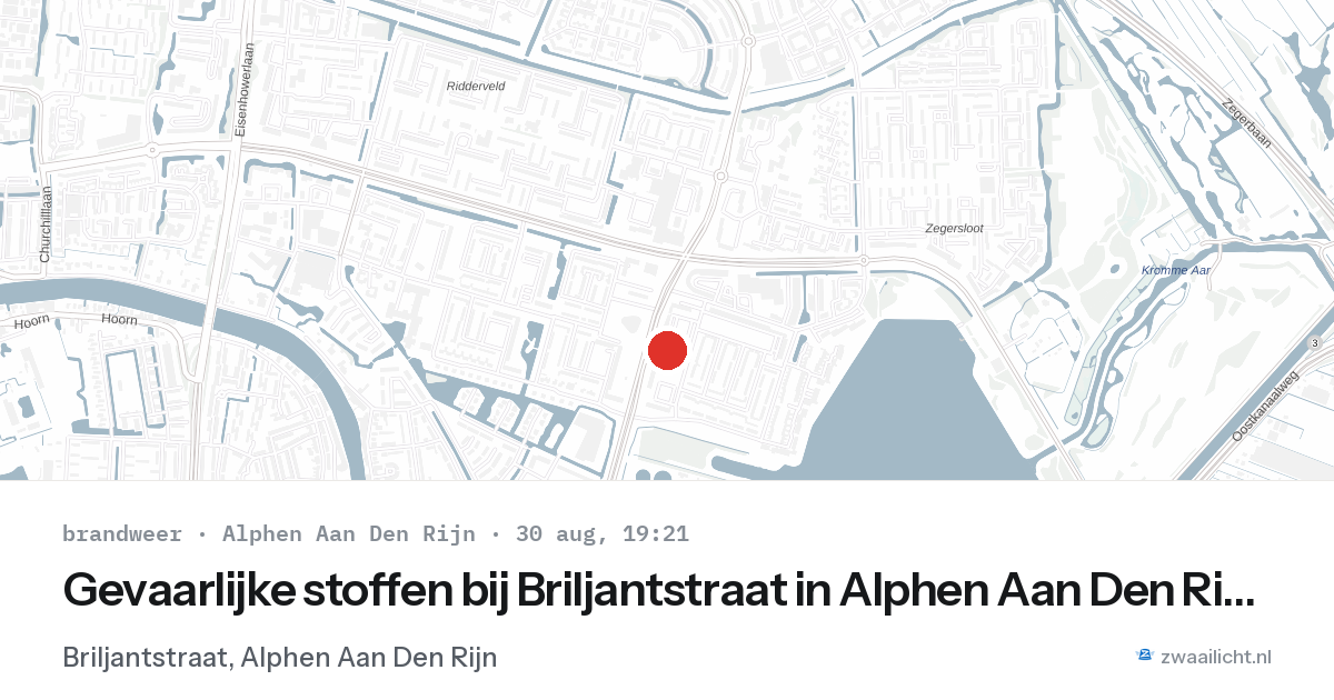 Gevaarlijke stoffen bij Briljantstraat in Alphen Aan Den Rijn — 30 aug 2026