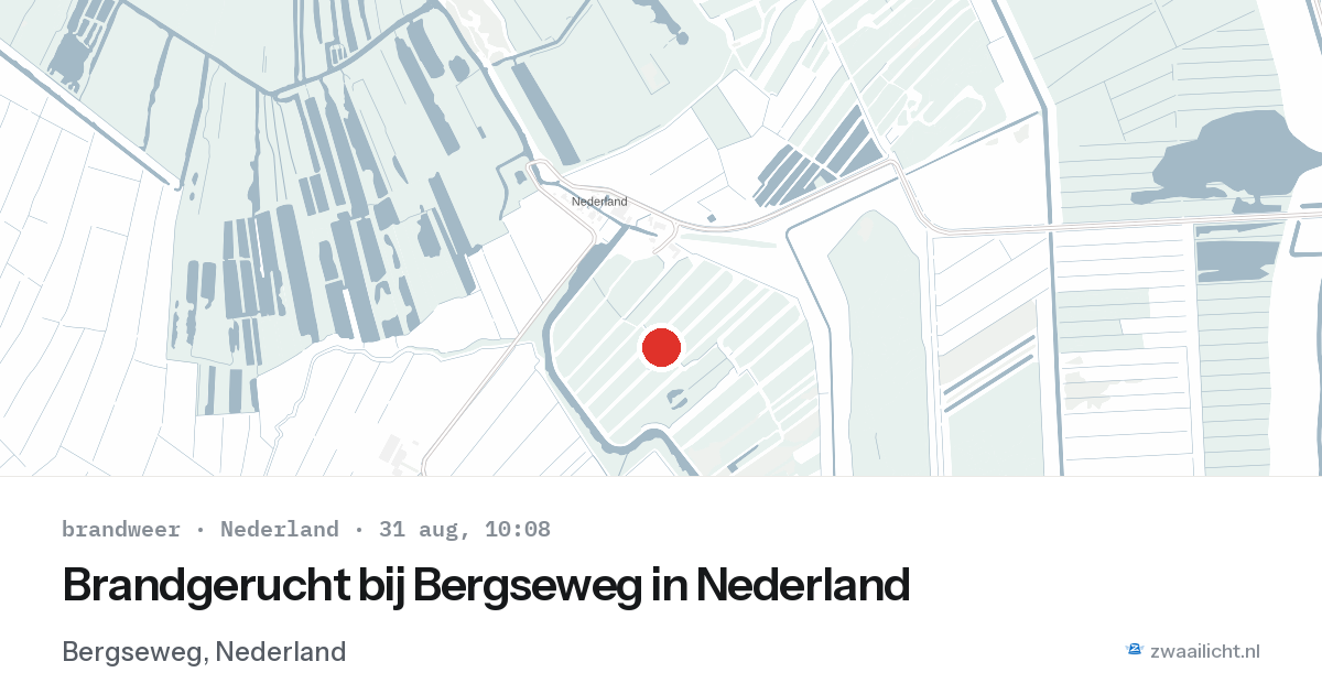 Brandgerucht bij Bergseweg in Nederland — 31 aug 2026