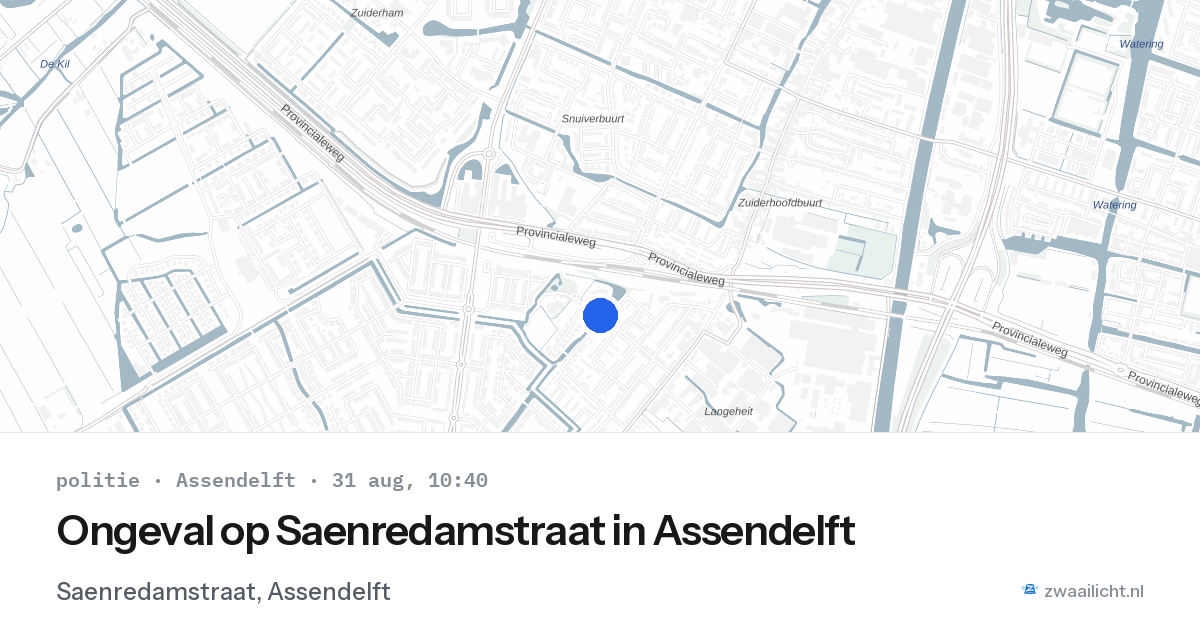 Ongeval op Saenredamstraat in Assendelft — 31 aug 2026