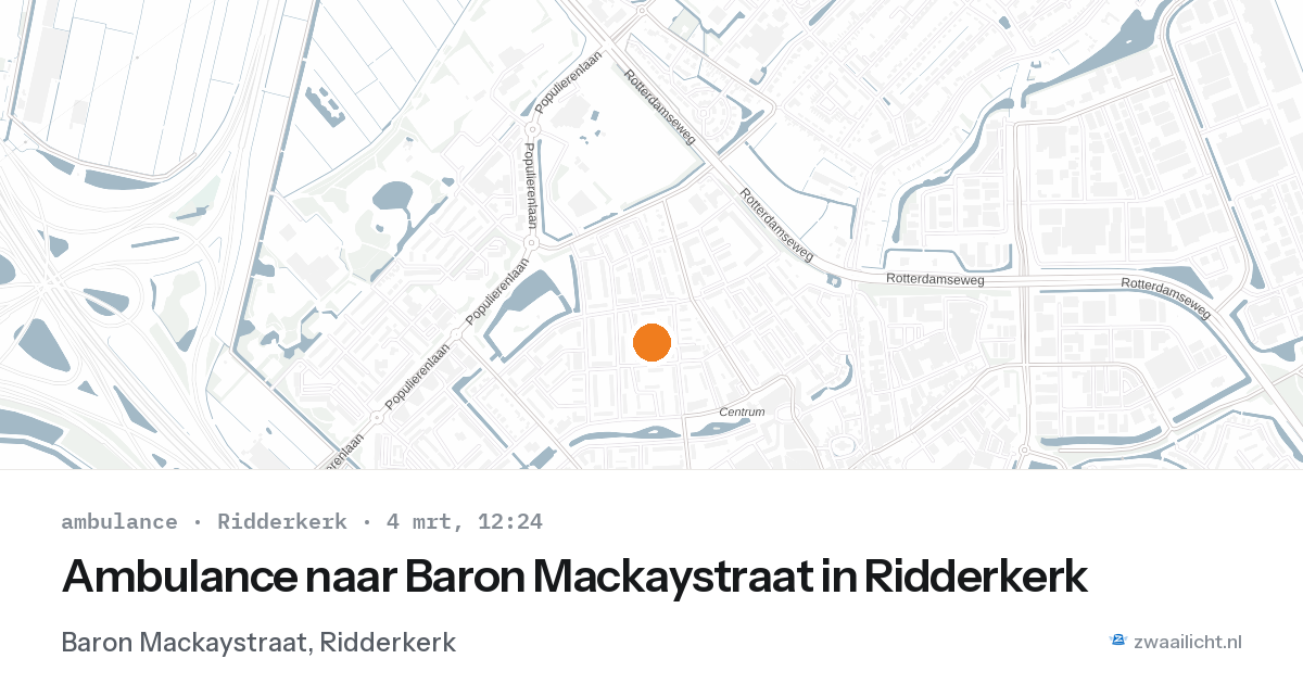 Ambulance naar Baron Mackaystraat in Ridderkerk — 4 mrt 2026