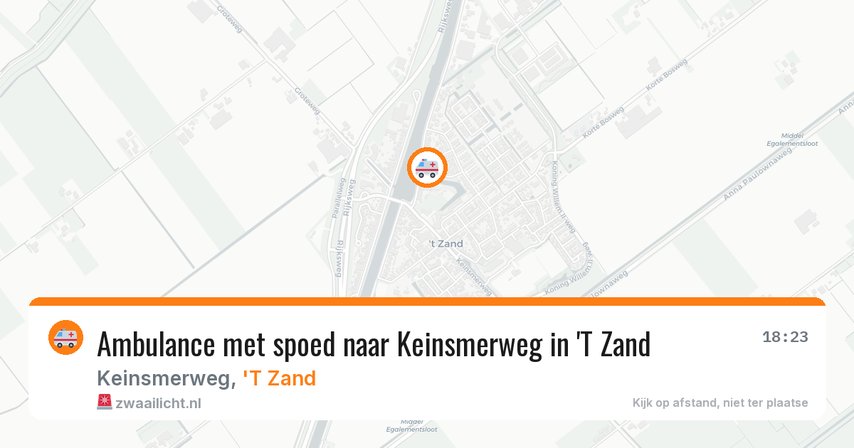 Ambulance met spoed naar Keinsmerweg in 'T Zand — 19 apr 2026
