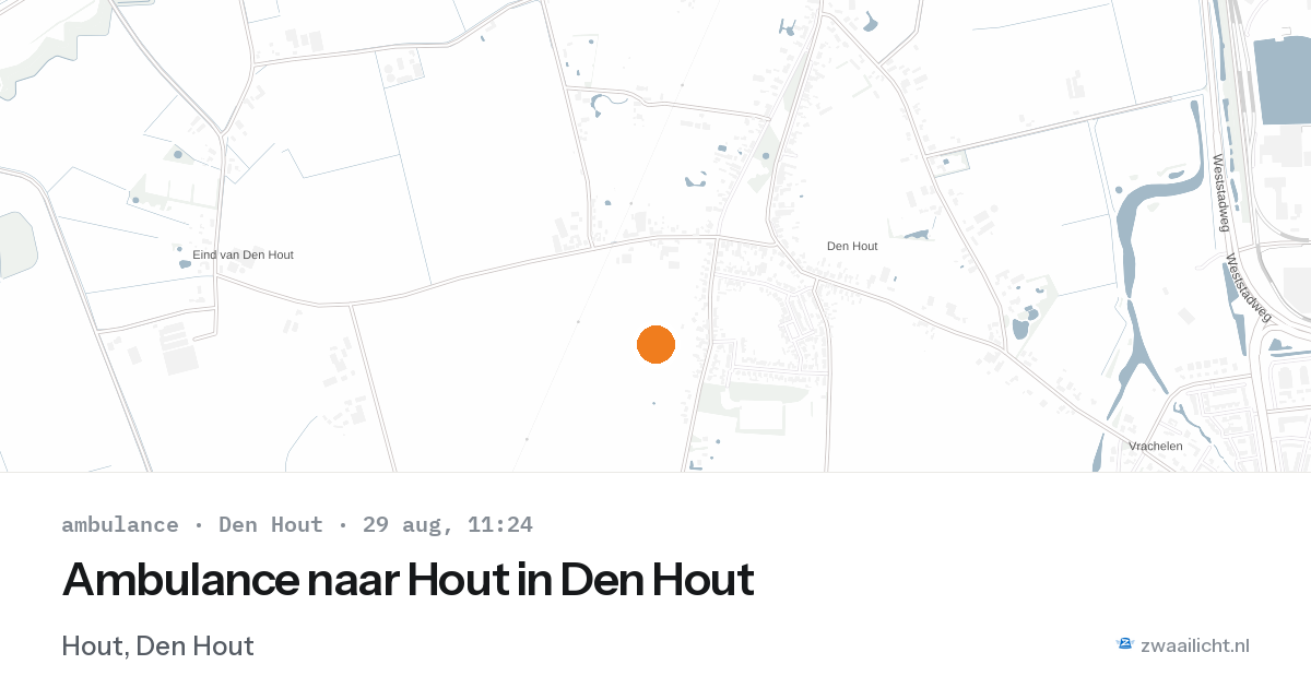 Ambulance naar Hout in Den Hout — 29 aug 2026