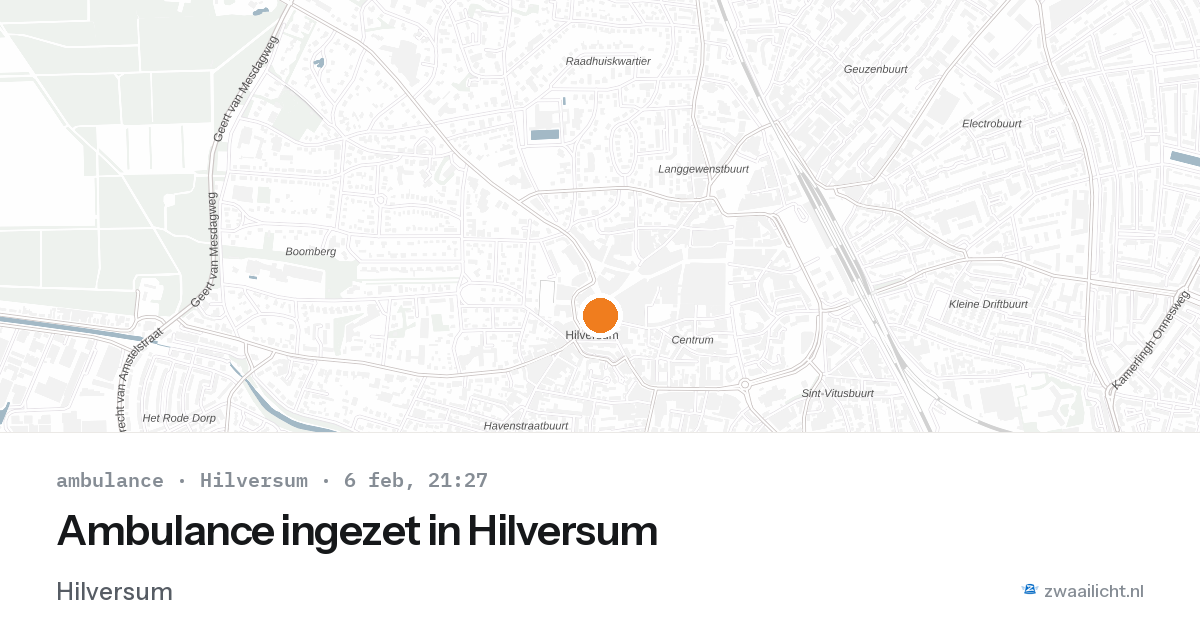 Ambulance ingezet in Hilversum — 6 feb 2026