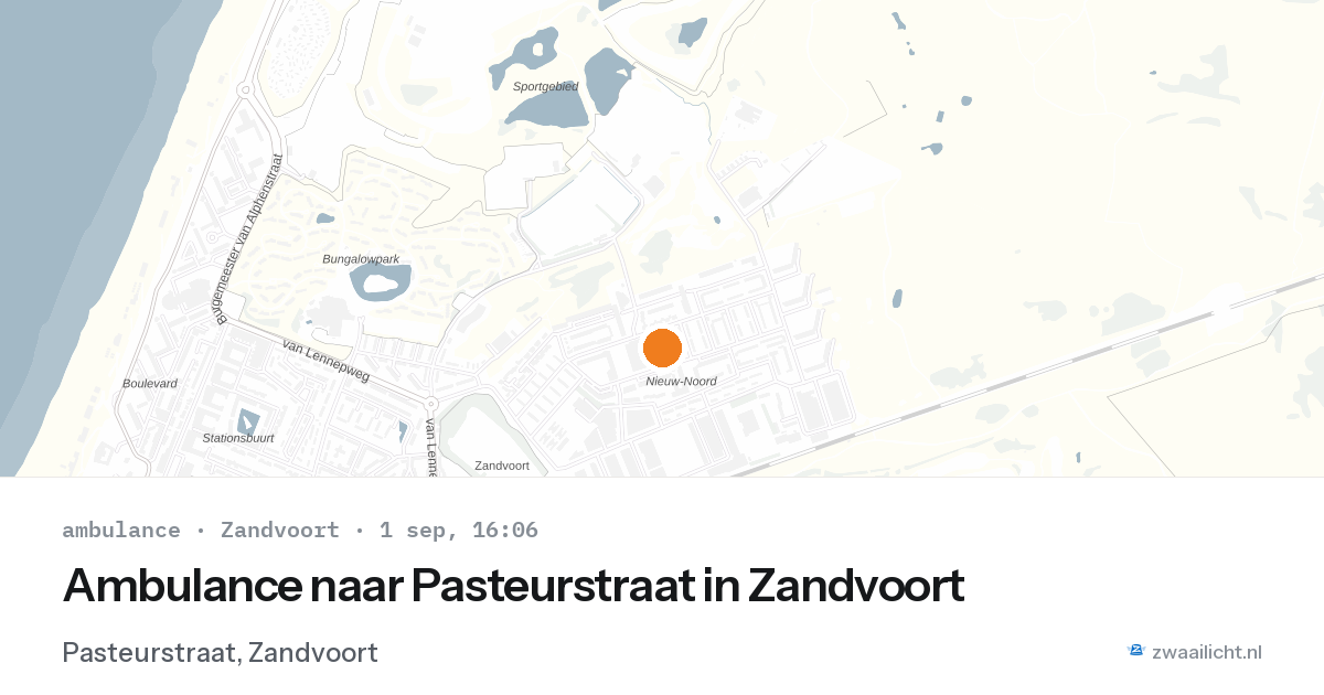 Ambulance naar Pasteurstraat in Zandvoort — 1 sep 2026