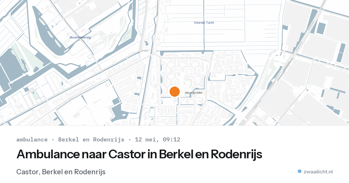 Ambulance naar Castor in Berkel en Rodenrijs — 12 mei 2026