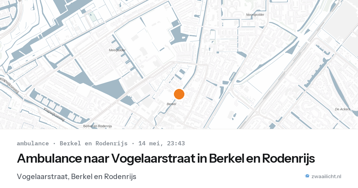 Ambulance naar Vogelaarstraat in Berkel en Rodenrijs — 14 mei 2026