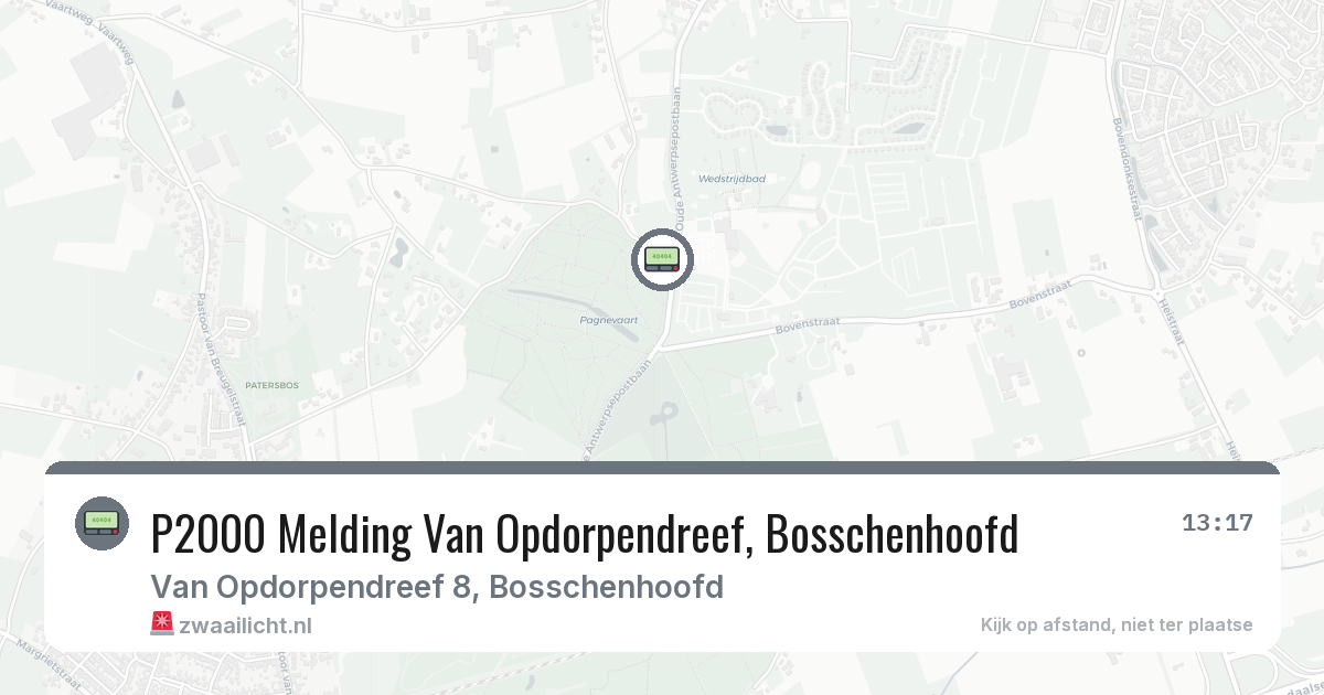 P2000 Melding Van Opdorpendreef, Bosschenhoofd — 1 jul 2026