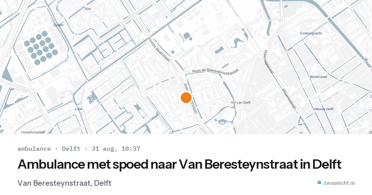 Ambulance met spoed naar Van Beresteynstraat in Delft — 31 aug 2026