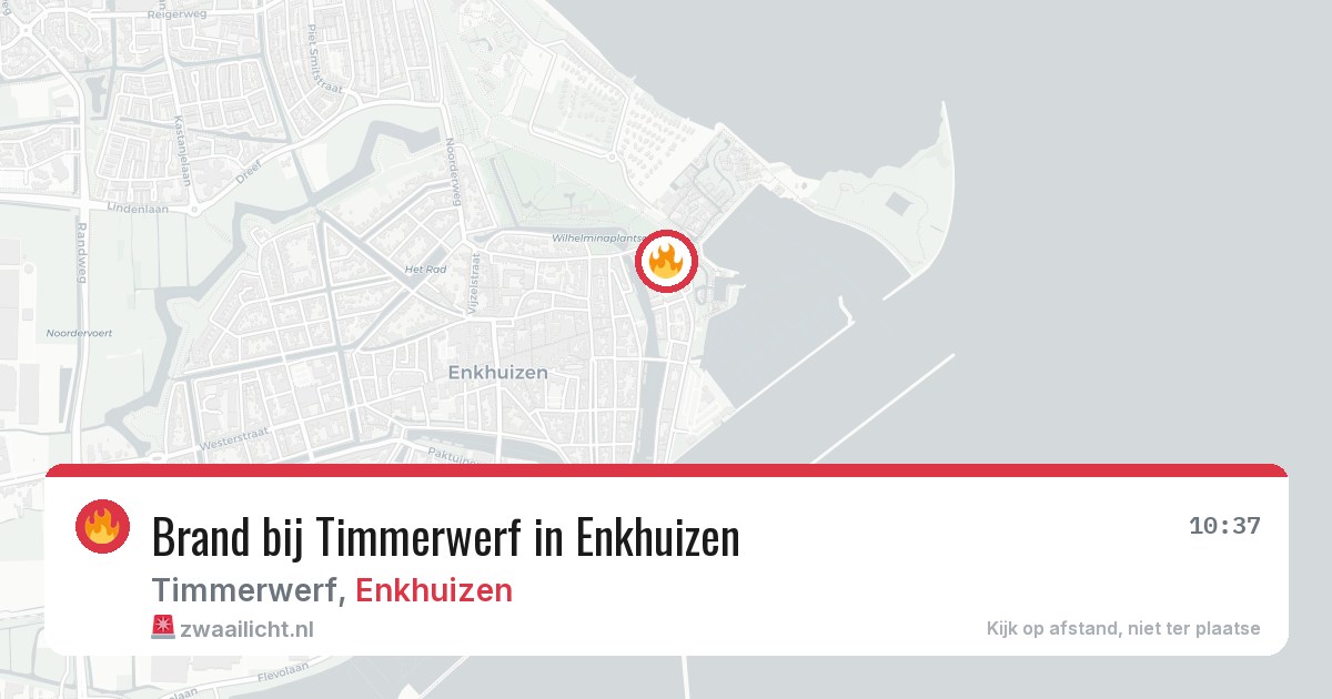 Brand bij Timmerwerf in Enkhuizen — 10 aug 2026