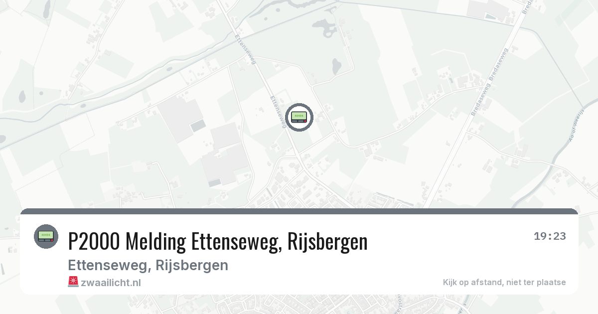 P2000 Melding Ettenseweg, Rijsbergen — 5 aug 2026