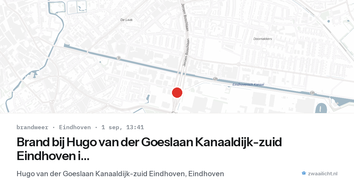 Brand bij Hugo van der Goeslaan Kanaaldijk-zuid Eindhoven in Eindhoven — 1 sep 2026