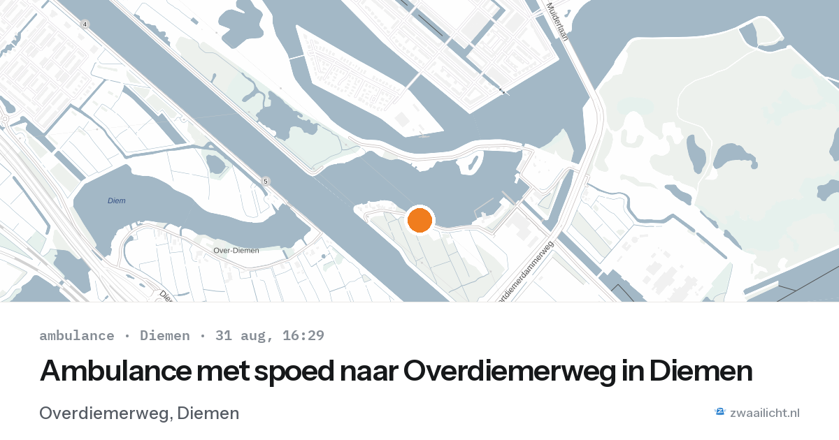Ambulance met spoed naar Overdiemerweg in Diemen — 31 aug 2026