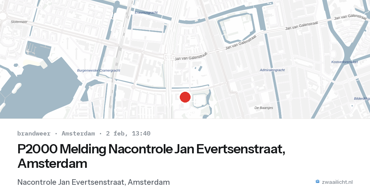 P2000 Melding Nacontrole Jan Evertsenstraat, Amsterdam — 2 feb 2026