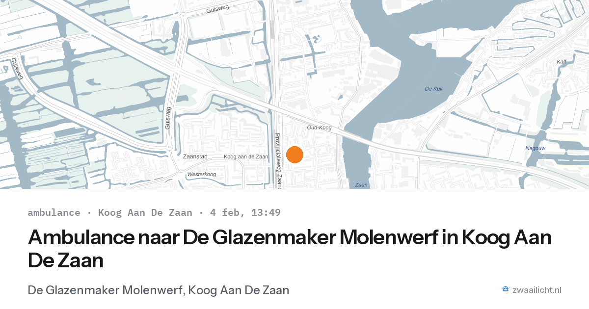 Ambulance naar De Glazenmaker Molenwerf in Koog Aan De Zaan — 4 feb 2026