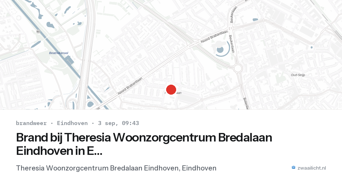 Brand bij Theresia Woonzorgcentrum Bredalaan Eindhoven in Eindhoven — 3 sep 2026