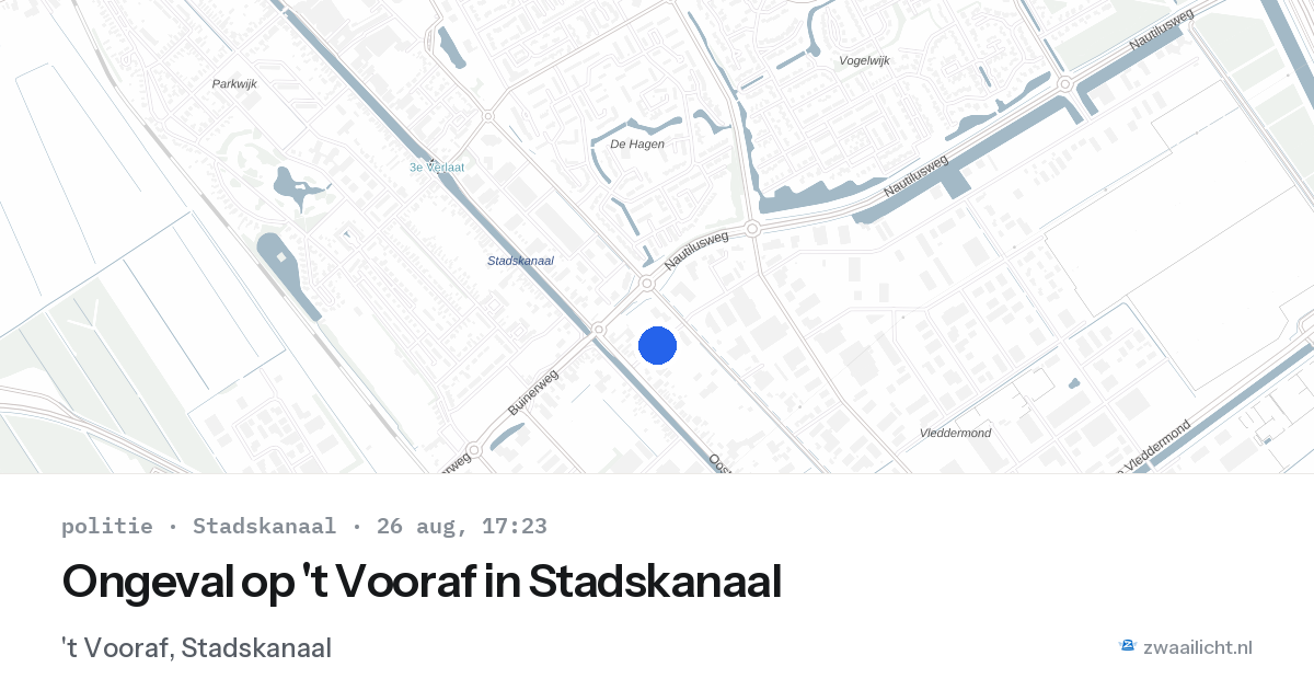 Ongeval op 't Vooraf in Stadskanaal — 26 aug 2026