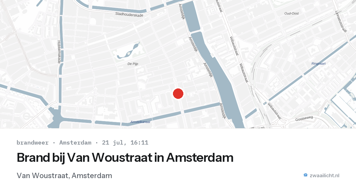 Brand bij Van Woustraat in Amsterdam — 21 jul 2026