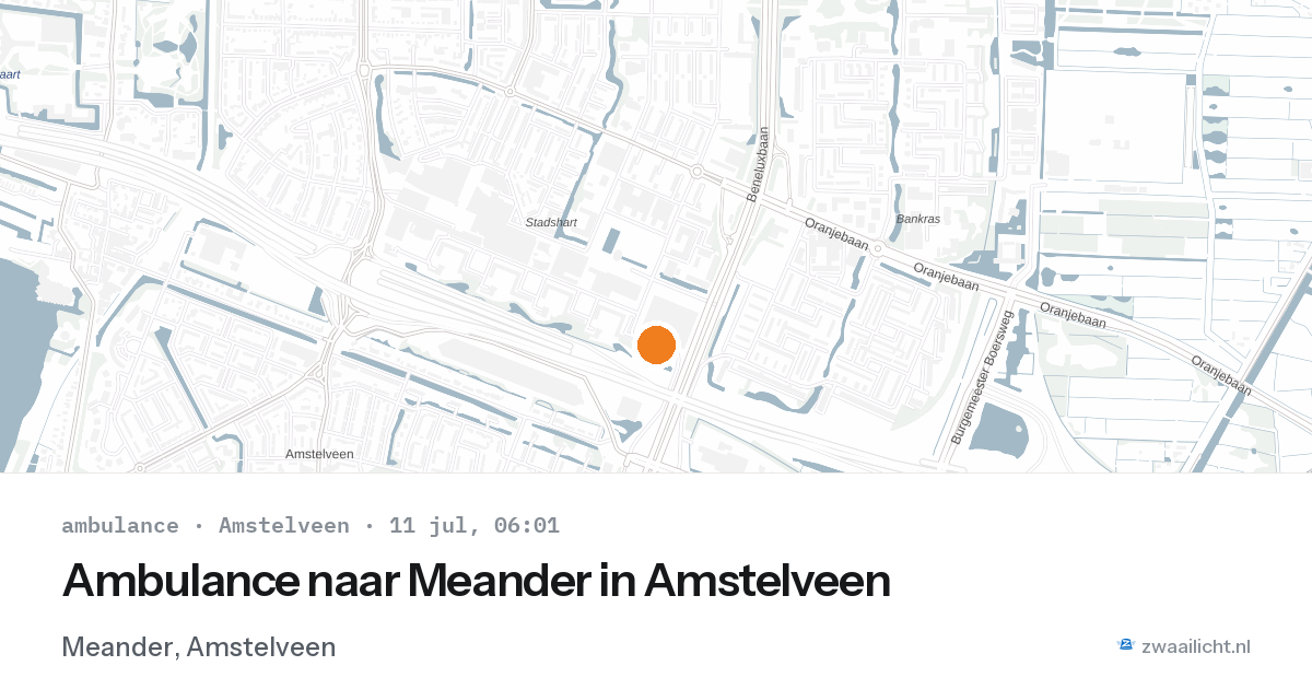 Ambulance naar Meander in Amstelveen — 11 jul 2026