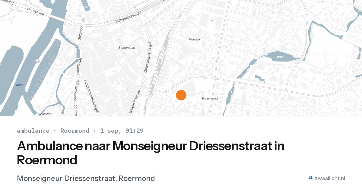 Ambulance naar Monseigneur Driessenstraat in Roermond — 31 aug 2026