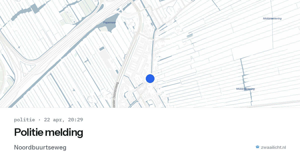 Politie melding — 22 apr 2026