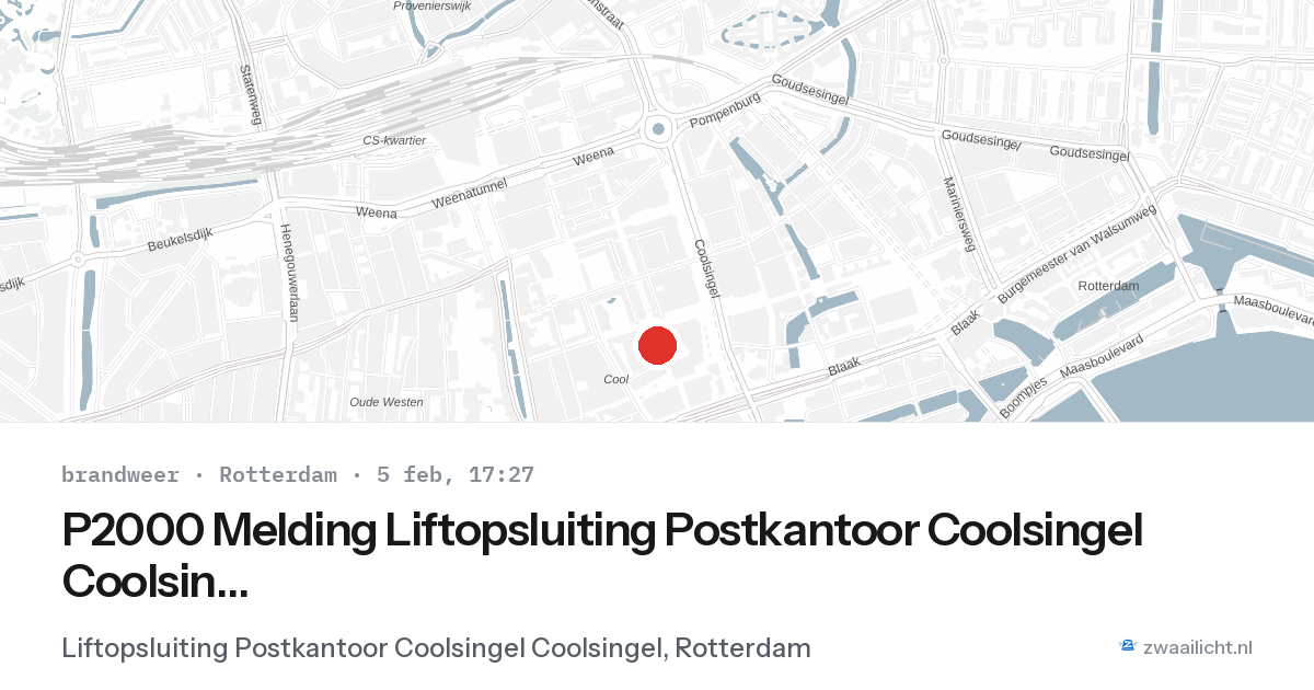 P2000 Melding Liftopsluiting Postkantoor Coolsingel Coolsingel, Rotterdam — 5 feb 2026