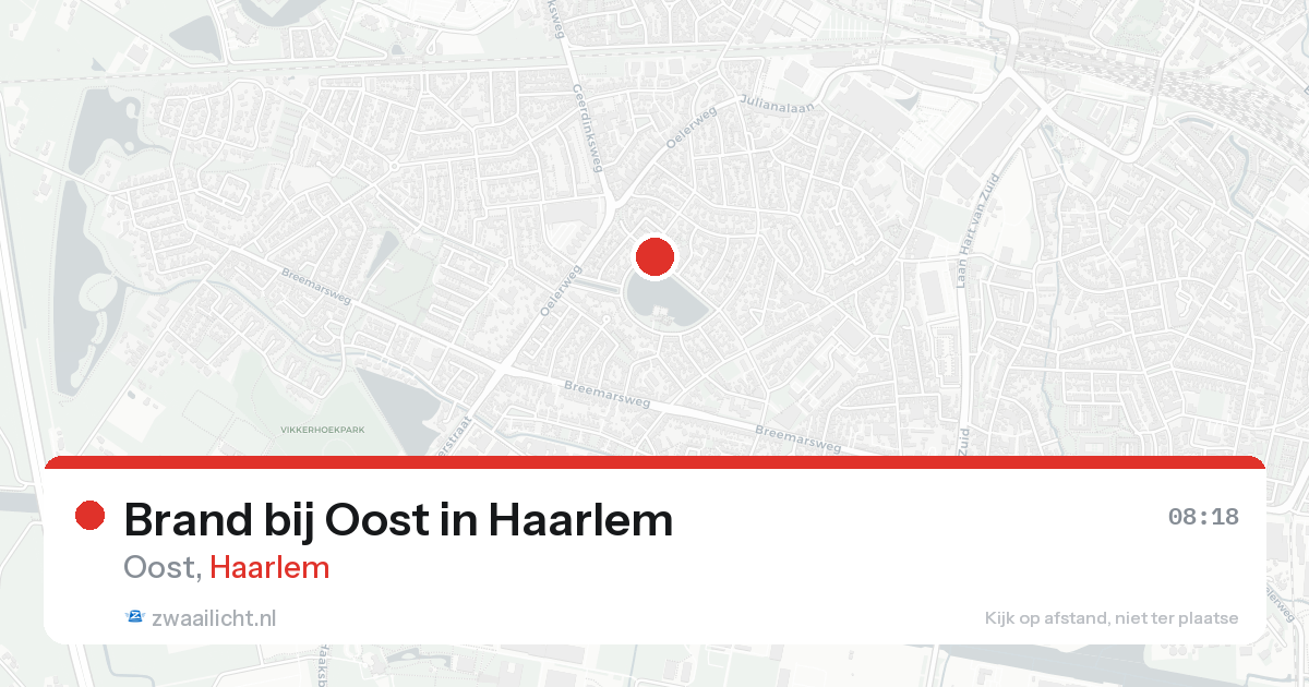 Brand bij Oost in Haarlem — 17 aug 2026