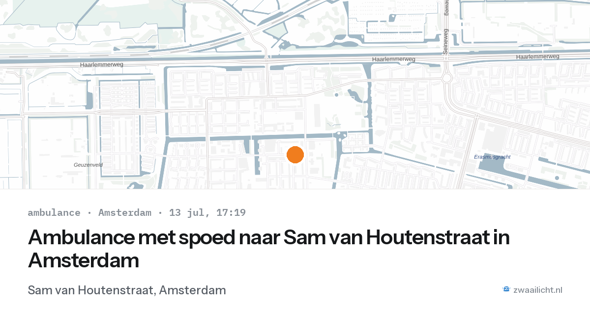Ambulance met spoed naar Sam van Houtenstraat in Amsterdam — 13 jul 2026