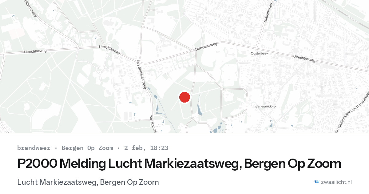 P2000 Melding Lucht Markiezaatsweg, Bergen Op Zoom — 2 feb 2026