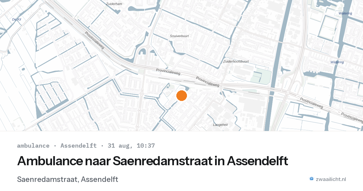 Ambulance naar Saenredamstraat in Assendelft — 31 aug 2026