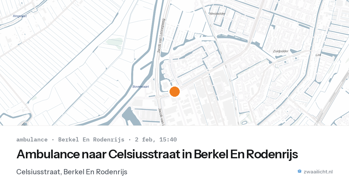Ambulance naar Celsiusstraat in Berkel En Rodenrijs — 2 feb 2026