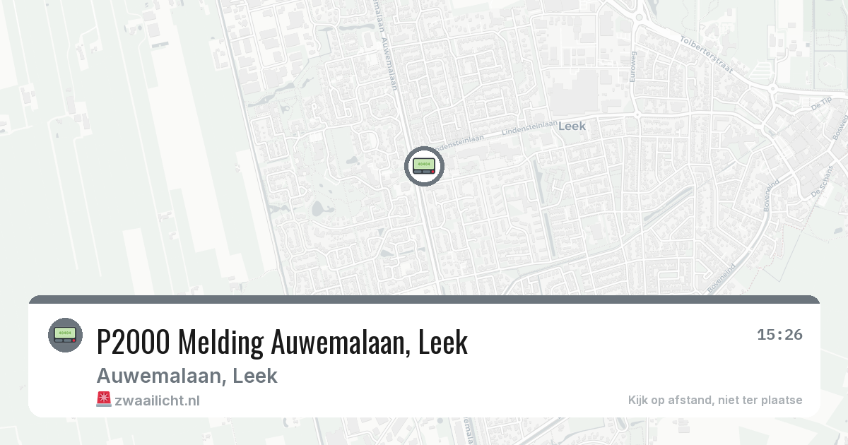 P2000 Melding Auwemalaan, Leek — 6 mei 2026
