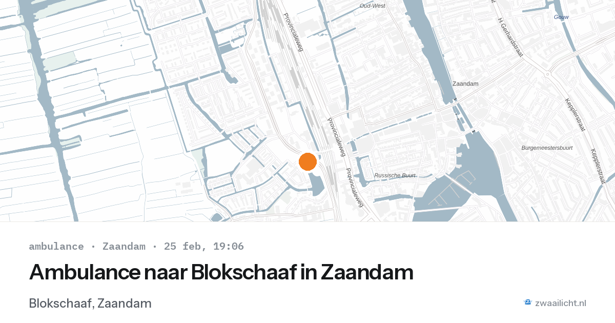 Ambulance naar Blokschaaf in Zaandam — 25 feb 2026